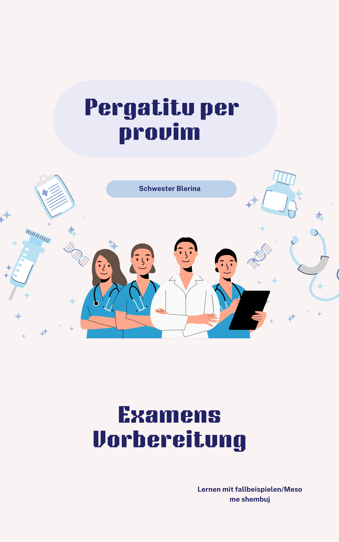 Pyetje & Zgjidhje – Përgatitje Provimi për Infermierë